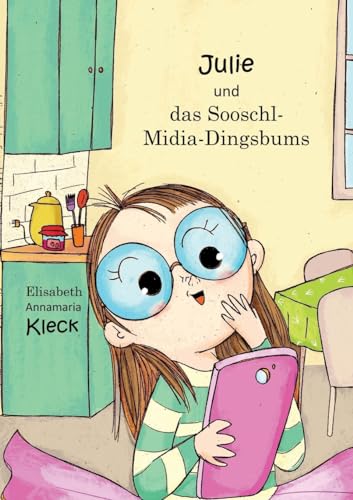 Julie und das Sooschl-Midia-Dingsbums: DE