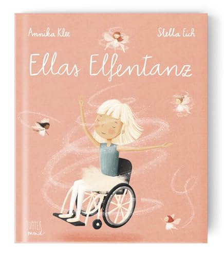 Ellas Elfentanz (Wunderbare Wesen) von Jupitermond Verlag