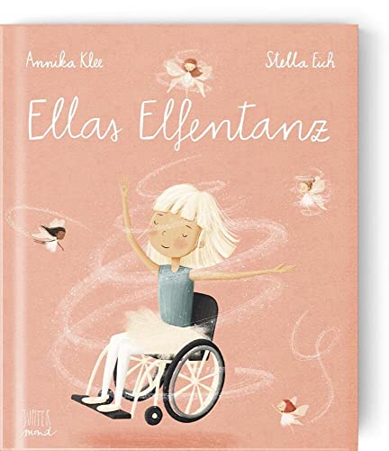 Ellas Elfentanz (Wunderbare Wesen) von Jupitermond Verlag