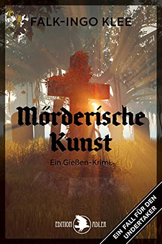 Mörderische Kunst: Ein Fall für den Undertaker