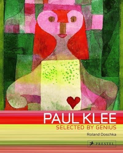 Paul Klee: Selected by Genius: Selected by Genius 1917-1933 von Prestel