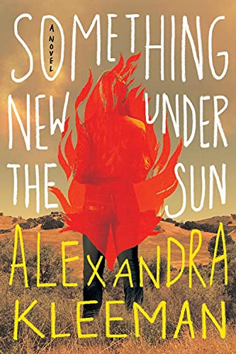Something New Under the Sun: A Novel
