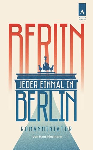 Jeder einmal in Berlin von adakia Verlag