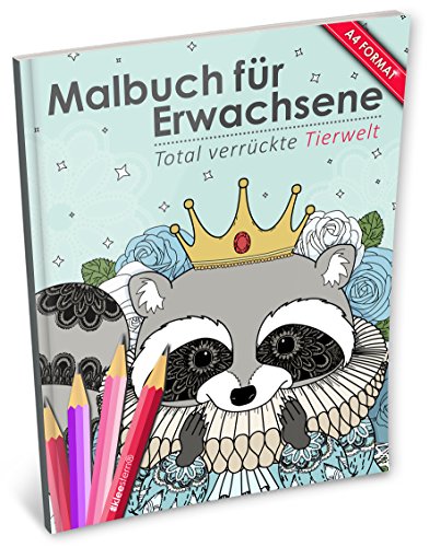 Malbuch für Erwachsene: Total verrückte Tierwelt zum Ausmalen, Entspannen & Ruhen (Kleestern®, A4 Format, 40+ Motive) Malbuch für Erwachsene: Total verrückte Tierwelt zum Ausmalen, Entspannen & Ruhen (Kleestern®, A4 Format, 40+ Motive)