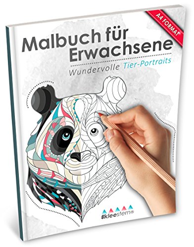 Malbuch für Erwachsene: Wundervolle Tier-Portraits zum Ausmalen, Entspannen & Ruhen (Kleestern®, A4 Format, 40+ Motive) von Kleestern