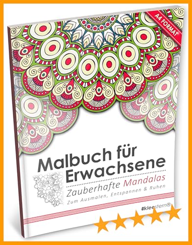 Malbuch für Erwachsene: Zauberhafte Mandalas zum Ausmalen, Entspannen & Ruhen (Kleestern®, A4 Format, 40+ Motive) von Kleestern
