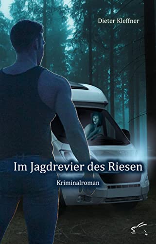 Im Jagdrevier des Riesen: Kriminalroman von Edition Paashaas Verlag EPV