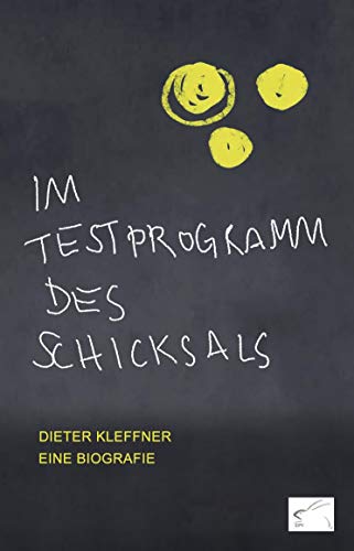Im Testprogramm des Schicksals: Biografie