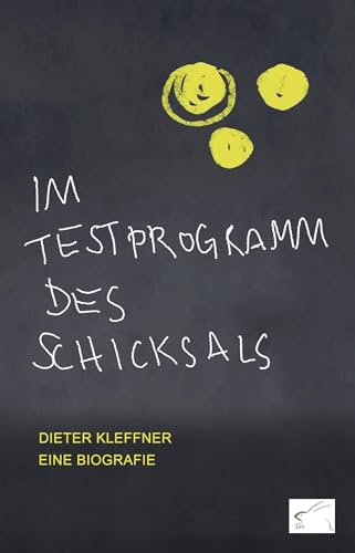 Im Testprogramm des Schicksals: Biografie