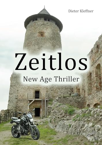 Zeitlos: New Age Thriller von Edition Paashaas Verlag EPV