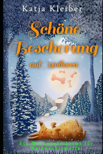 Schöne Bescherung auf Mallorca: Ein Weihnachtskrimi für Weihnachtsmuffel (Little Big City - Sandy ermittelt in Frankfurt) von Independently published