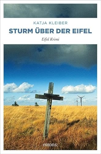 Sturm über der Eifel: Eifel Krimi