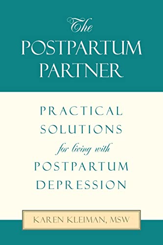 THE POSTPARTUM PARTNER: Practical Solutions for living with Postpartum Depression von Xlibris US