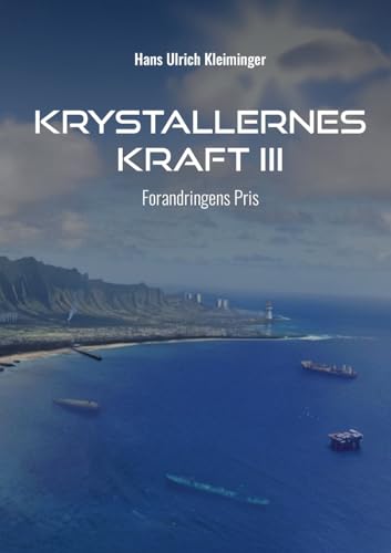 Krystallernes Kraft Bind 3: Forandringens Pris von BoD – Books on Demand – Dänemark