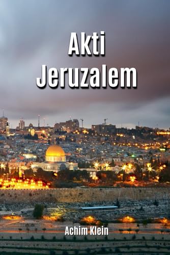 Akti Jeruzalem von Independently published
