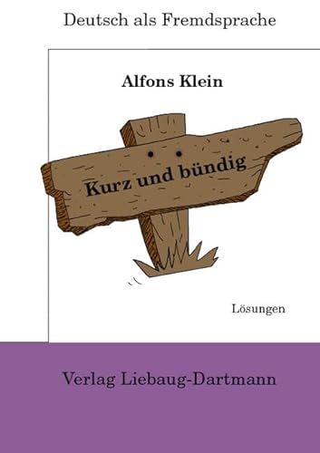 Kurz und bündig: Lösungsbuch von Liebaug-Dartmann, Verlag