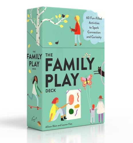 The Family Play Deck: 60 Fun-Filled Activities to Spark Connection and Curiosity von Chronicle Books