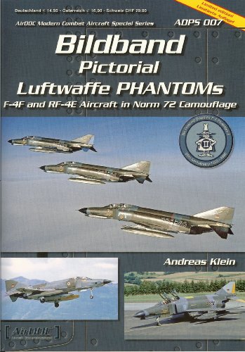 Bildband Luftwaffe Phantoms: F-4F and RF-4E Aircraft in Norm 72 Camouflage