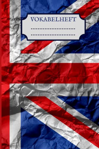 Englisch Vokabelheft A5 mit 2 Spalten mit 100 Seiten | liniert: Dickes Vokabelbuch mit 2 Spalten /Zweispaltig, Teilungslinie, 100 Seiten 6x9 Matt mit englischer Flagge
