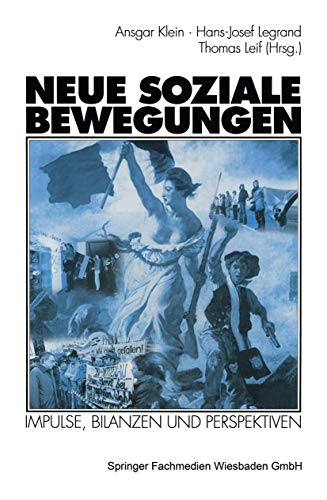 Neue soziale Bewegungen: Impulse, Bilanzen und Perspektiven (German Edition)