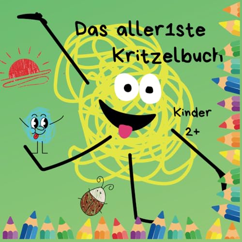 Das aller1ste Kritzelbuch Kinder 2+ von Independently published