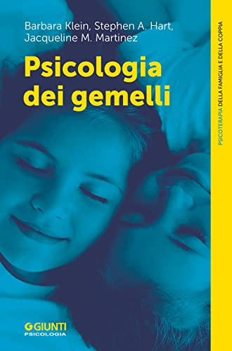 Psicologia dei gemelli (Terapia familiare e di coppia) von Giunti Psicologia.IO