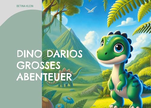 Dino Darios großes Abenteuer von BoD – Books on Demand