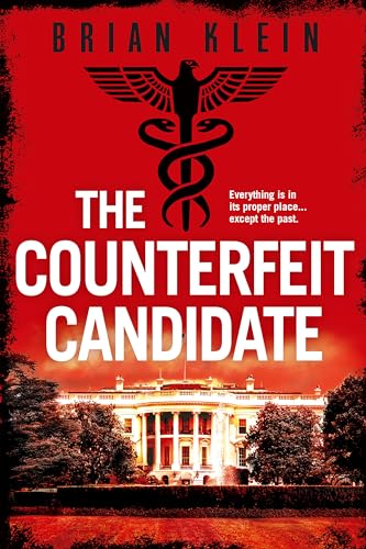 The Counterfeit Candidate (The Reich Trilogy)