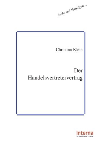 Der Handelsvertretervertrag (Recht und Vermögen)
