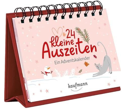 24 kleine Auszeiten: Ein Adventskalender (Adventskalender für Erwachsene: Ein Aufstell-Buch) von Kaufmann Ernst Vlg GmbH
