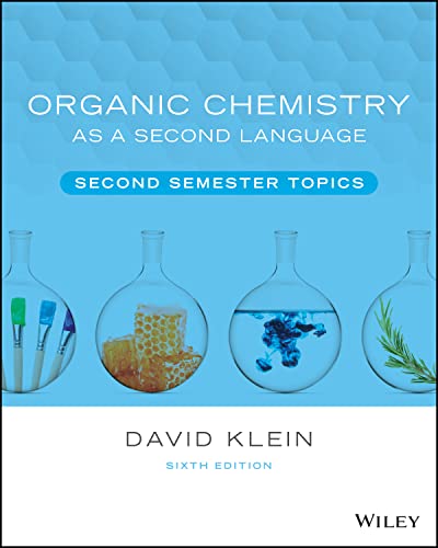 Organic Chemistry As a Second Language: Second Semester Topics (2)