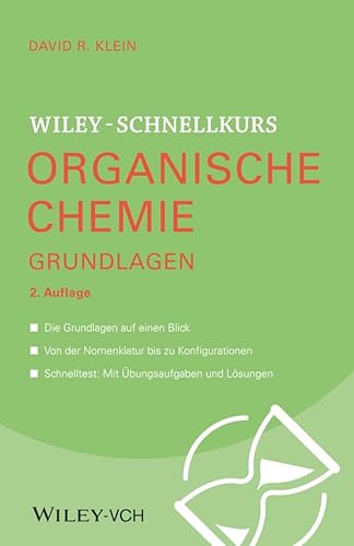 Wiley-Schnellkurs Organische Chemie I Grundlagen von Wiley