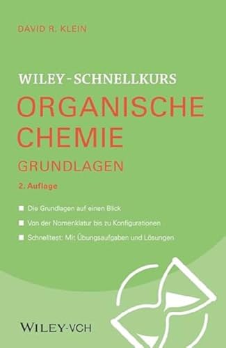 Wiley-Schnellkurs Organische Chemie I Grundlagen