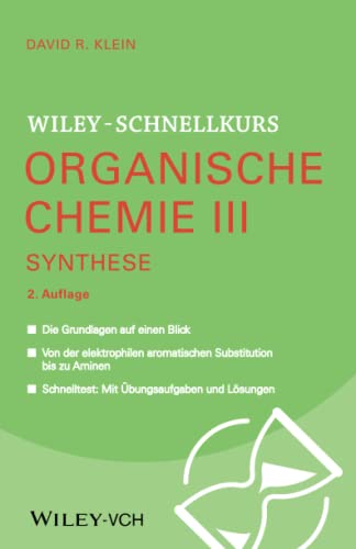 Wiley-Schnellkurs Organische Chemie III: Synthese von Wiley