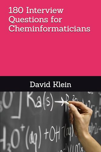 180 Interview Questions for Cheminformaticians von Independently published