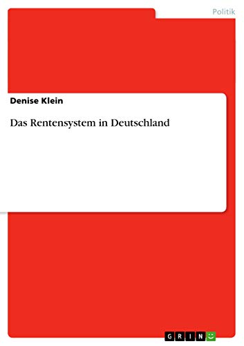 Das Rentensystem in Deutschland