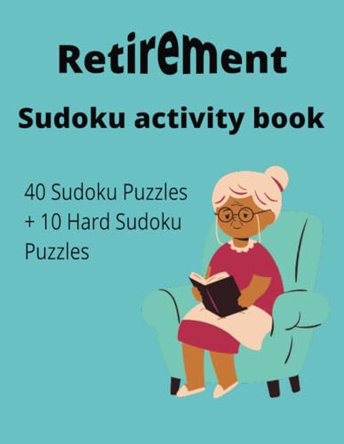 Retirement Sudoku activity book: 40 Sudoku Puzzles + 10 Hard Sudoku Puzzles von Independently published