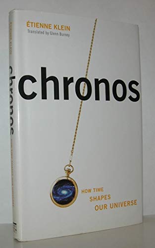 Chronos: How Time Shapes Our Universe