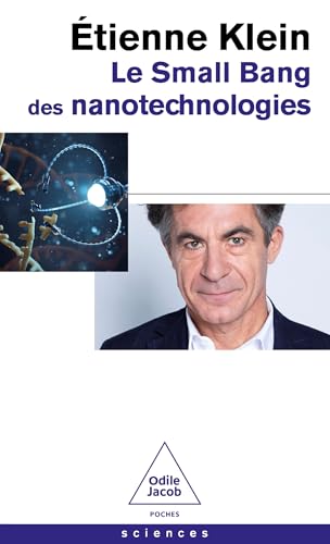 Le Small bang des nanotechnologies Le Small bang des nanotechnologies von JACOB