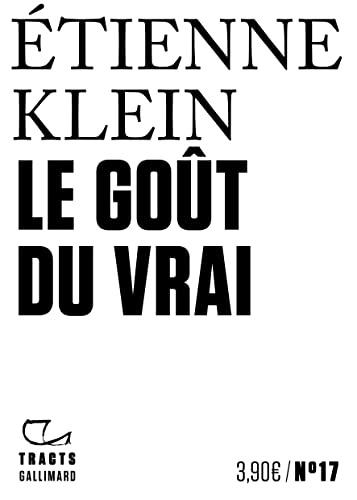 Le goût du vrai Le goût du vrai