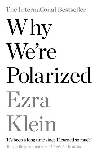 Why We're Polarized: A Barack Obama summer reading pick 2022 von Profile Books