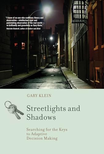 Streetlights and Shadows: Searching for the Keys to Adaptive Decision Making (Bradford Books)