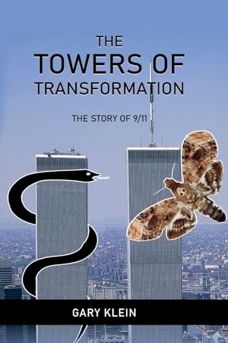 The Towers of Transformation: The Story of 9/11
