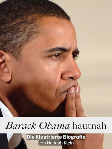 Barack Obama hautnah: Die illustrierte Biografie. Komplett in Farbe Barack Obama hautnah: Die illustrierte Biografie. Komplett in Farbe von FlipFlop