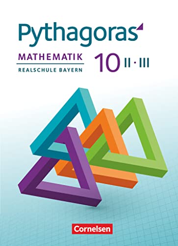 Pythagoras - Realschule Bayern - 10. Jahrgangsstufe (WPF II/III): Schulbuch von Cornelsen Verlag