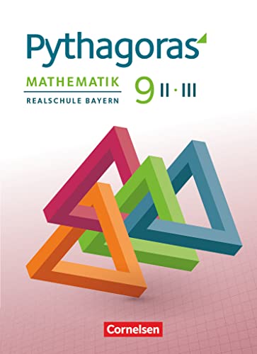 Pythagoras - Realschule Bayern - 9. Jahrgangsstufe (WPF II/III): Schulbuch