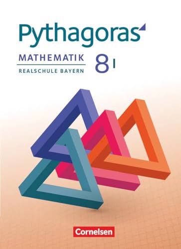 Pythagoras - Realschule Bayern - 8. Jahrgangsstufe (WPF I): Schulbuch von Cornelsen Verlag GmbH