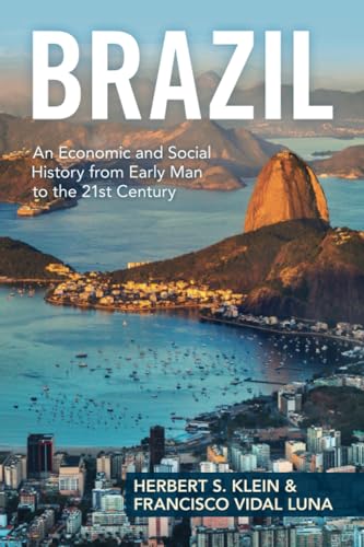 Brazil: An Economic and Social History from Early Man to the 21st Century von Cambridge University Press