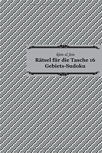 klein & fein Rätsel für die Tasche 16 Gebiets-Sudoku