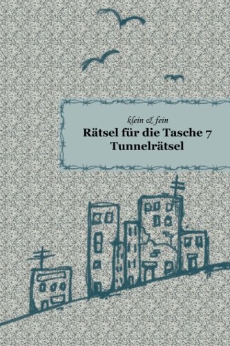 klein & fein Rätsel für die Tasche 7 Tunnelrätsel